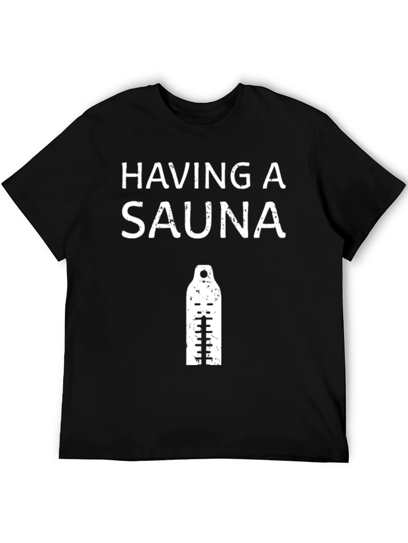 Having a Sauna T-Shirt - Black Cotton Tee