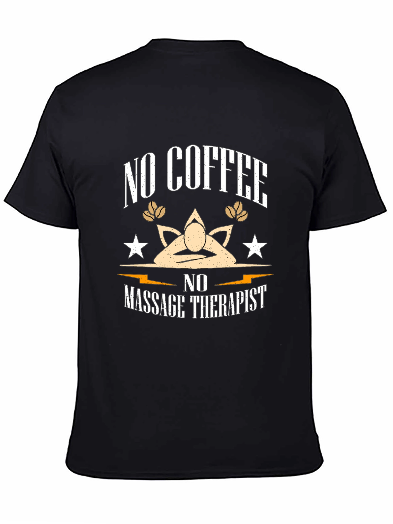 Funny No Coffee No Massage Therapist Black T-Shirt