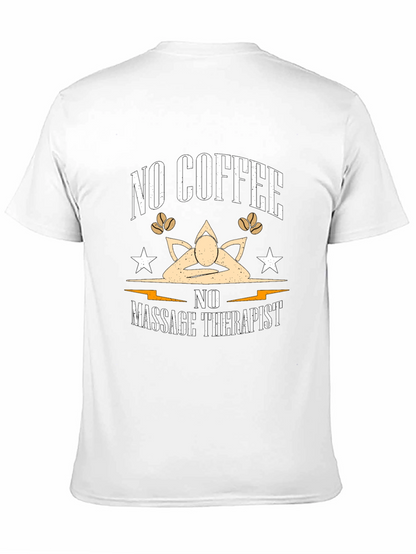 Funny No Coffee No Massage Therapist Black T-Shirt