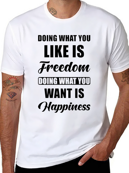 Freedom & Happiness T-Shirt - Motivational Text Design