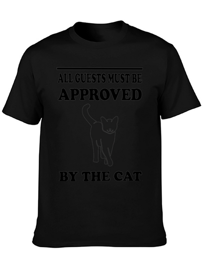 All Guests Must Be Approved By The Cat T-Shirt