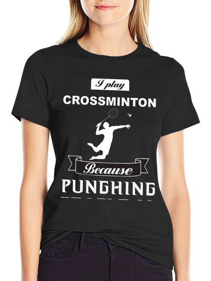 Crossminton Player T-Shirt - Punching Funny Sport Tee