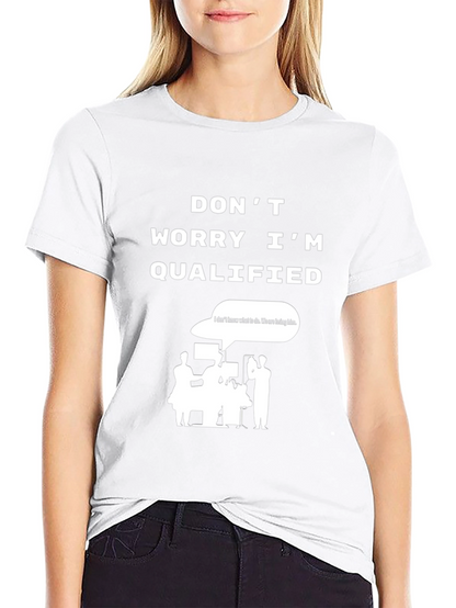 Funny Surgeon Qualified T-Shirt