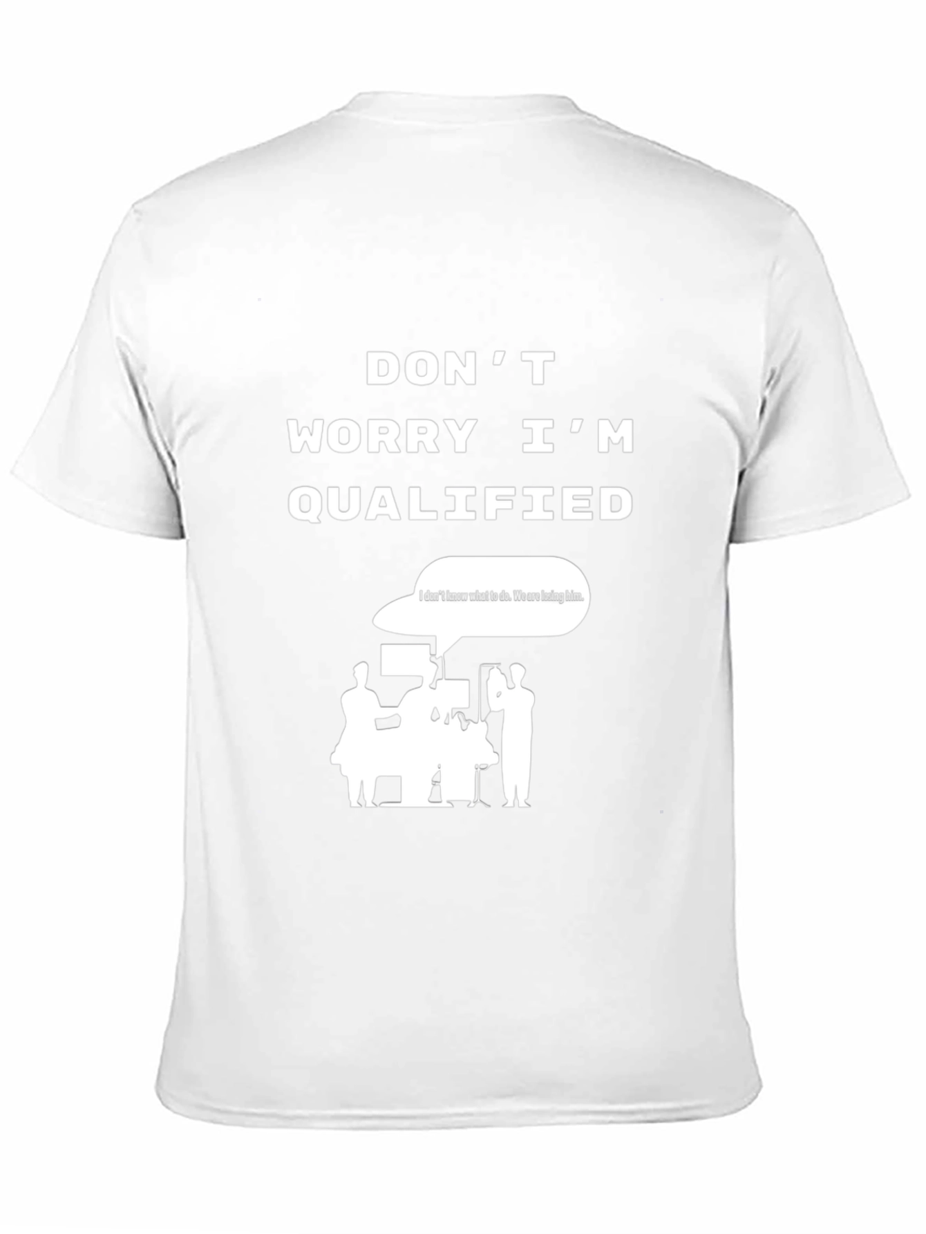 Funny Surgeon Qualified T-Shirt