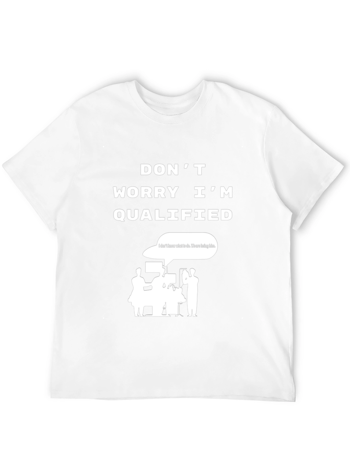 Funny Surgeon Qualified T-Shirt