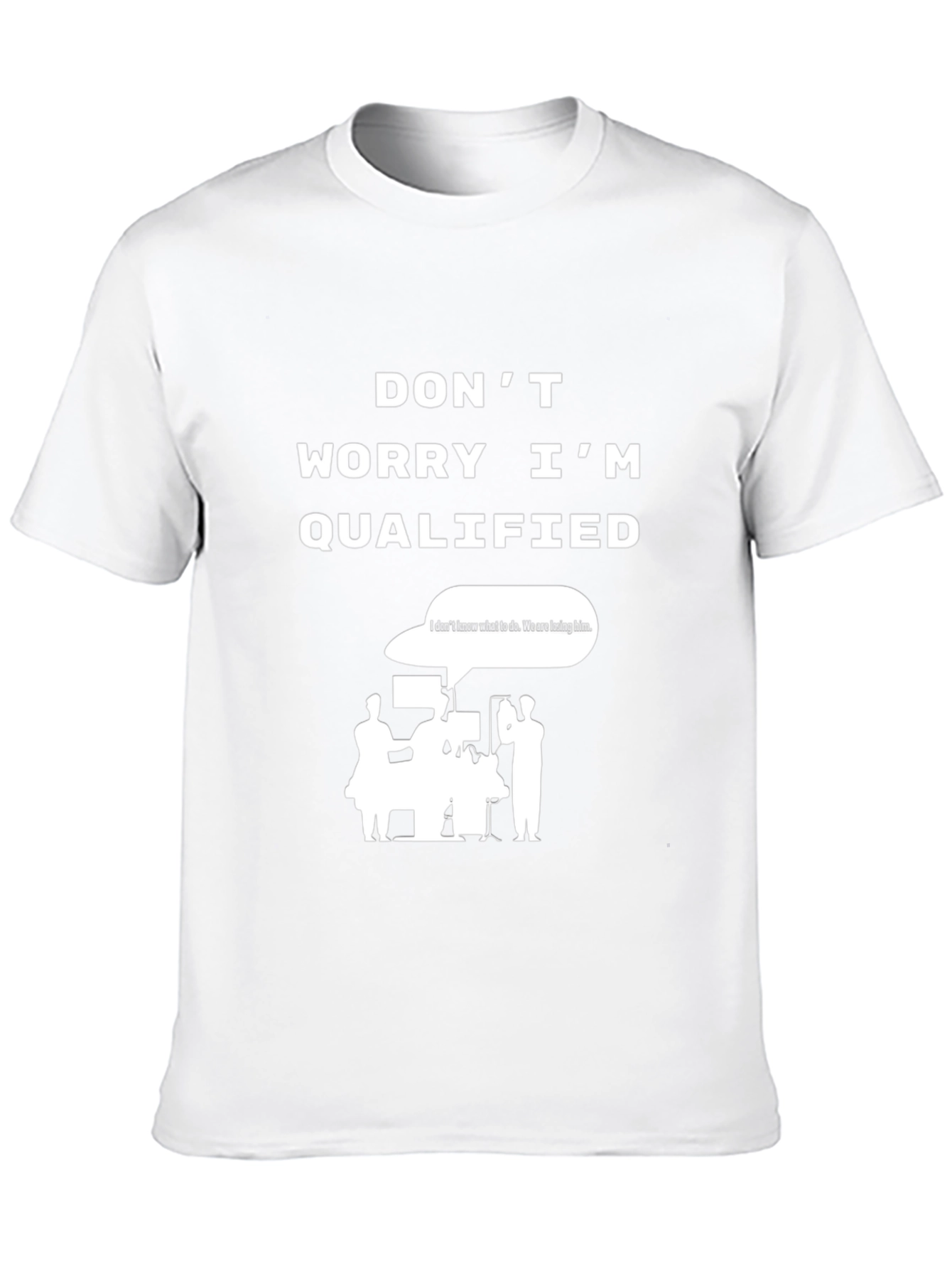 Funny Surgeon Qualified T-Shirt