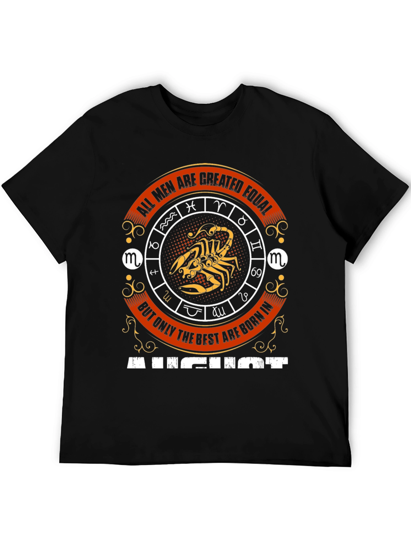 August Born Scorpio Zodiac T-Shirt
