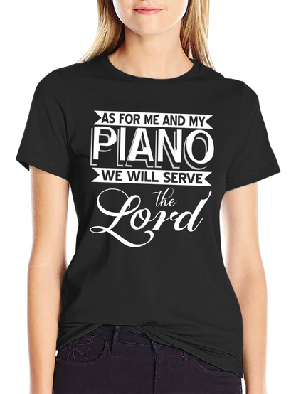 As for Me and My Piano Black T-Shirt