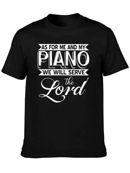 As for Me and My Piano Black T-Shirt