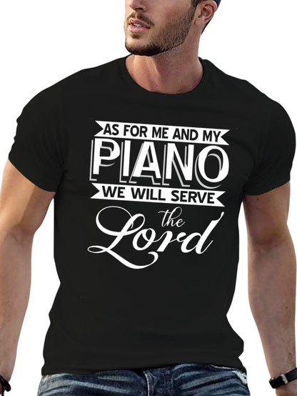 As for Me and My Piano Black T-Shirt