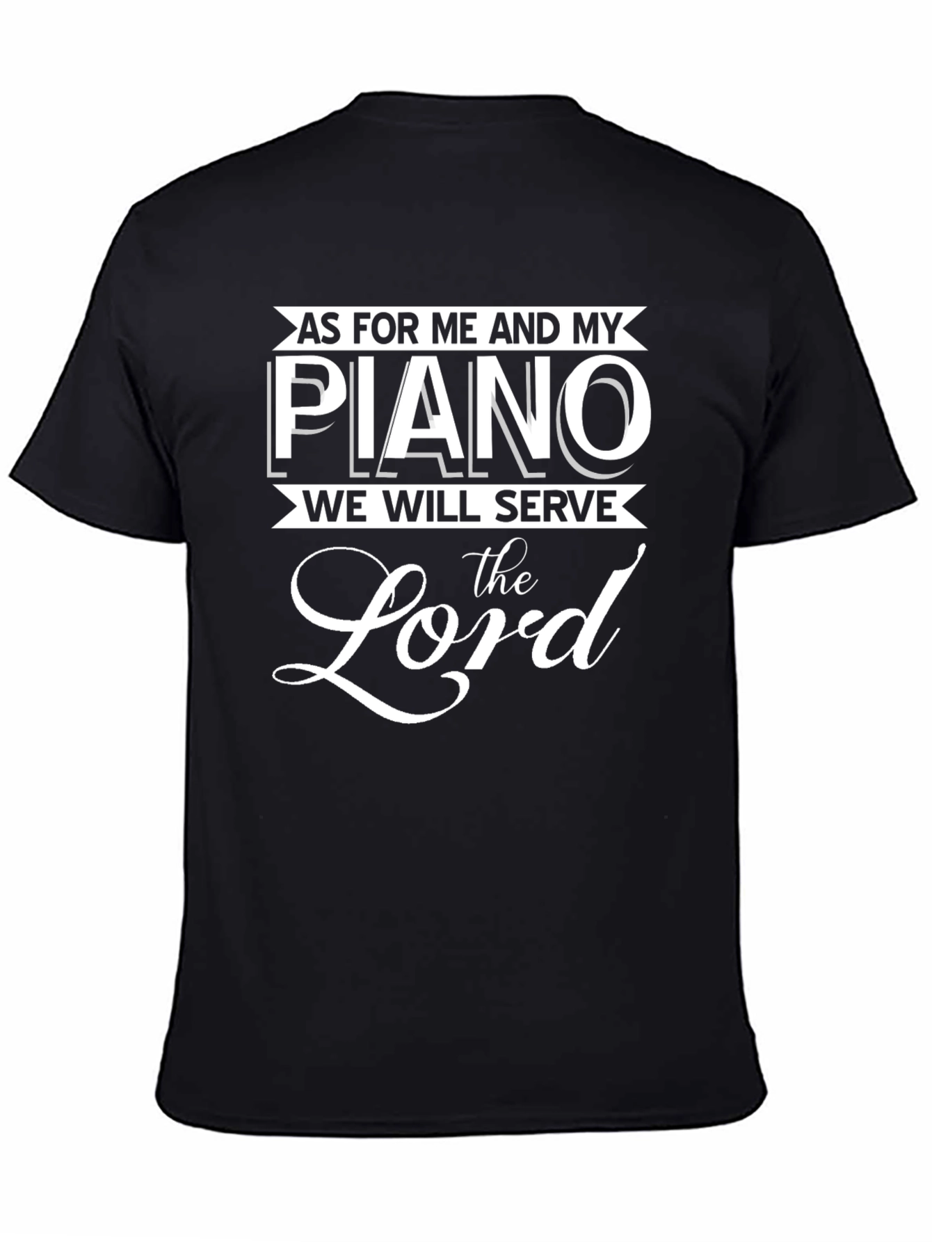 As for Me and My Piano Black T-Shirt