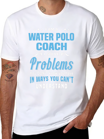 Water Polo Coach T-Shirt - I Solve Problems