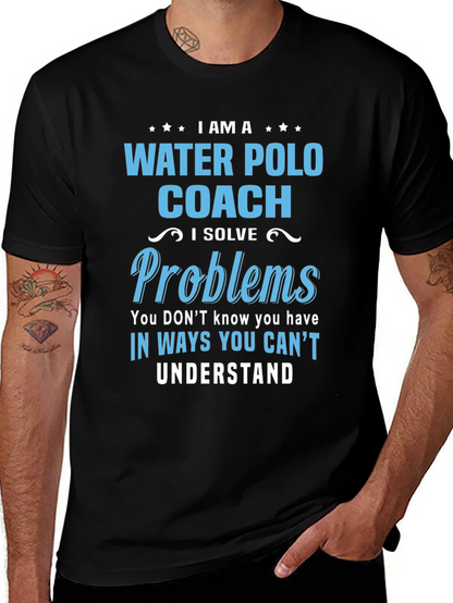 Water Polo Coach T-Shirt - I Solve Problems