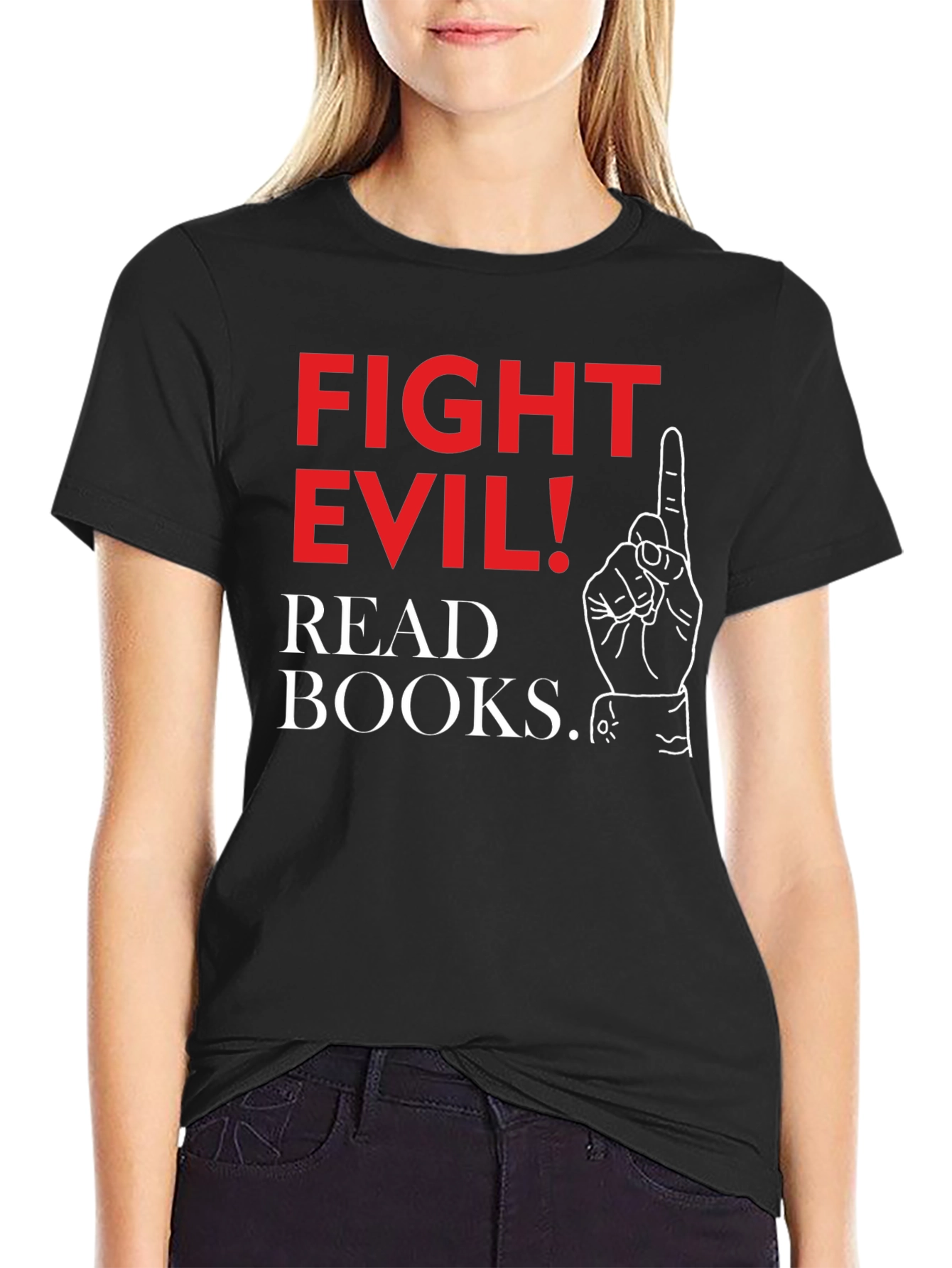 Fight Evil! Read Books. Graphic T-Shirt