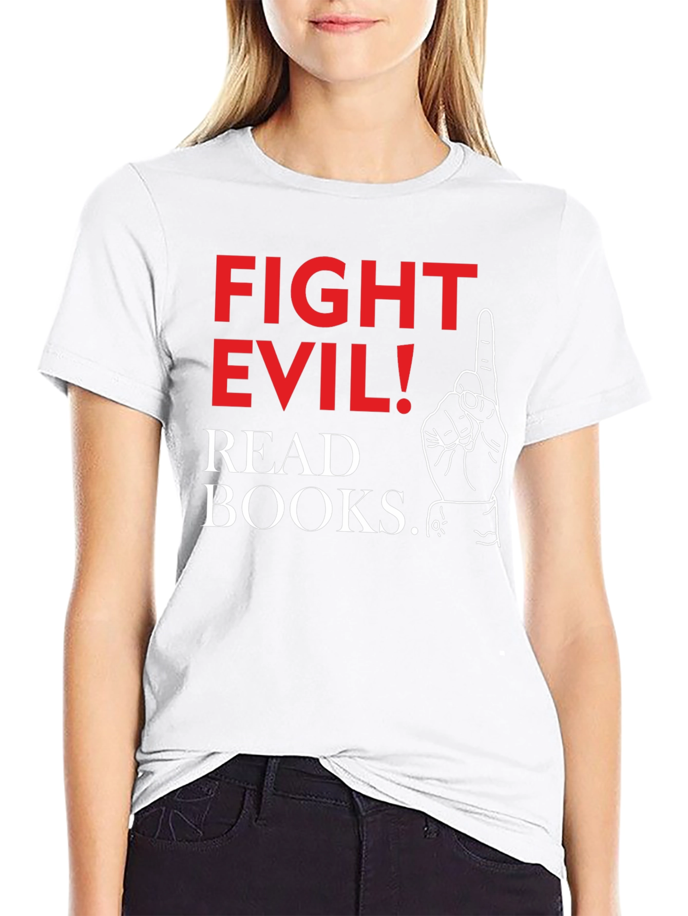 Fight Evil! Read Books. Graphic T-Shirt