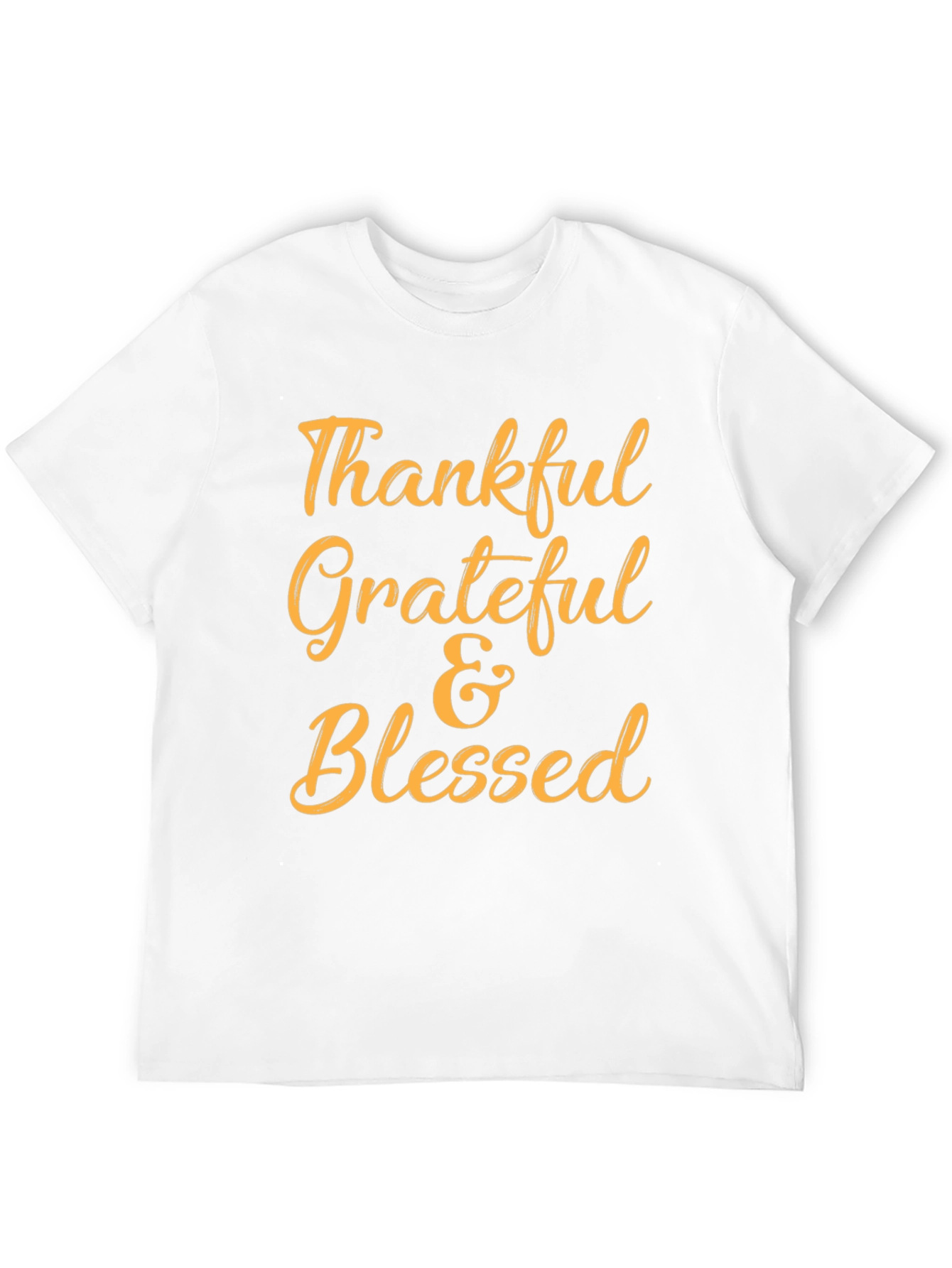 Thankful Grateful & Blessed T-Shirt