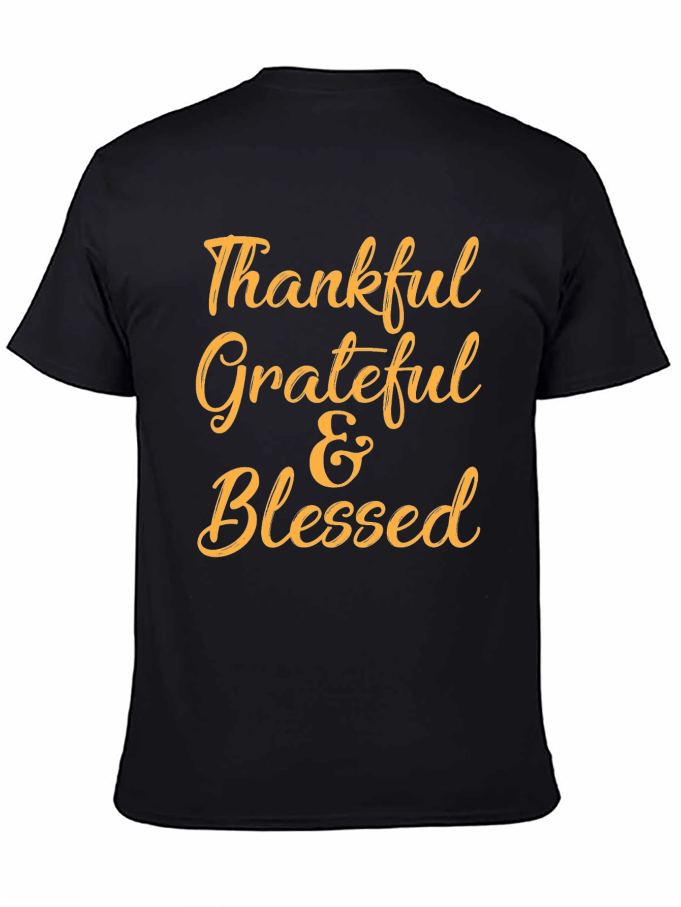 Thankful Grateful & Blessed T-Shirt