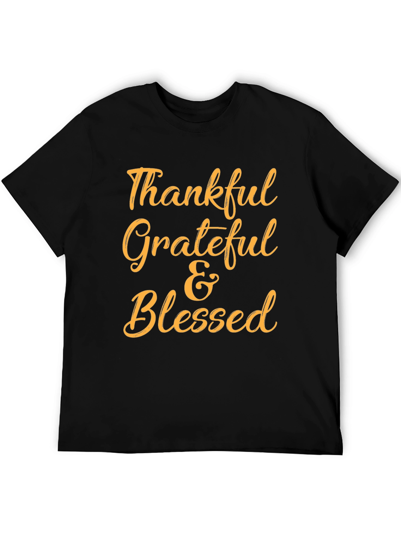 Thankful Grateful & Blessed T-Shirt