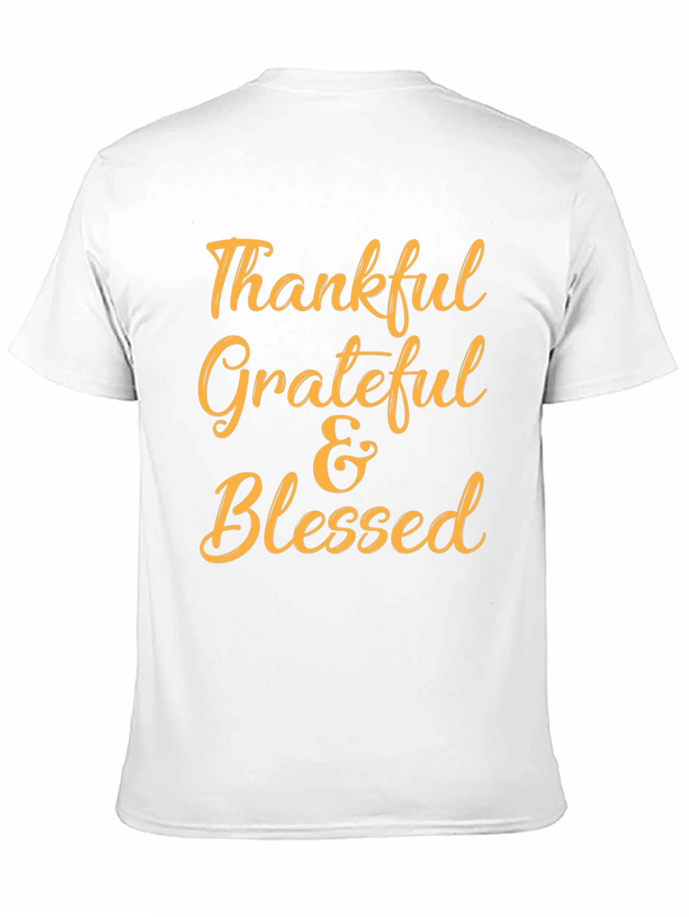 Thankful Grateful & Blessed T-Shirt