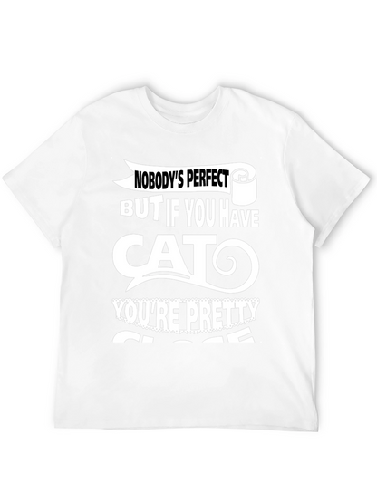 Funny Cat Lover T-Shirt - Nobodys Perfect
