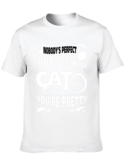 Funny Cat Lover T-Shirt - Nobodys Perfect