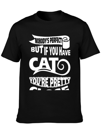 Funny Cat Lover T-Shirt - Nobodys Perfect