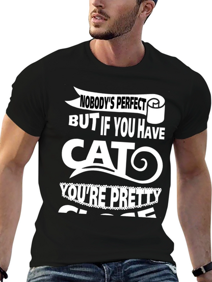 Funny Cat Lover T-Shirt - Nobodys Perfect