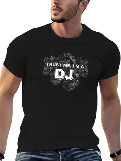 Trust Me Im a DJ - Graphic Tee