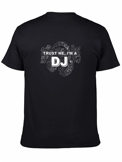 Trust Me Im a DJ - Graphic Tee