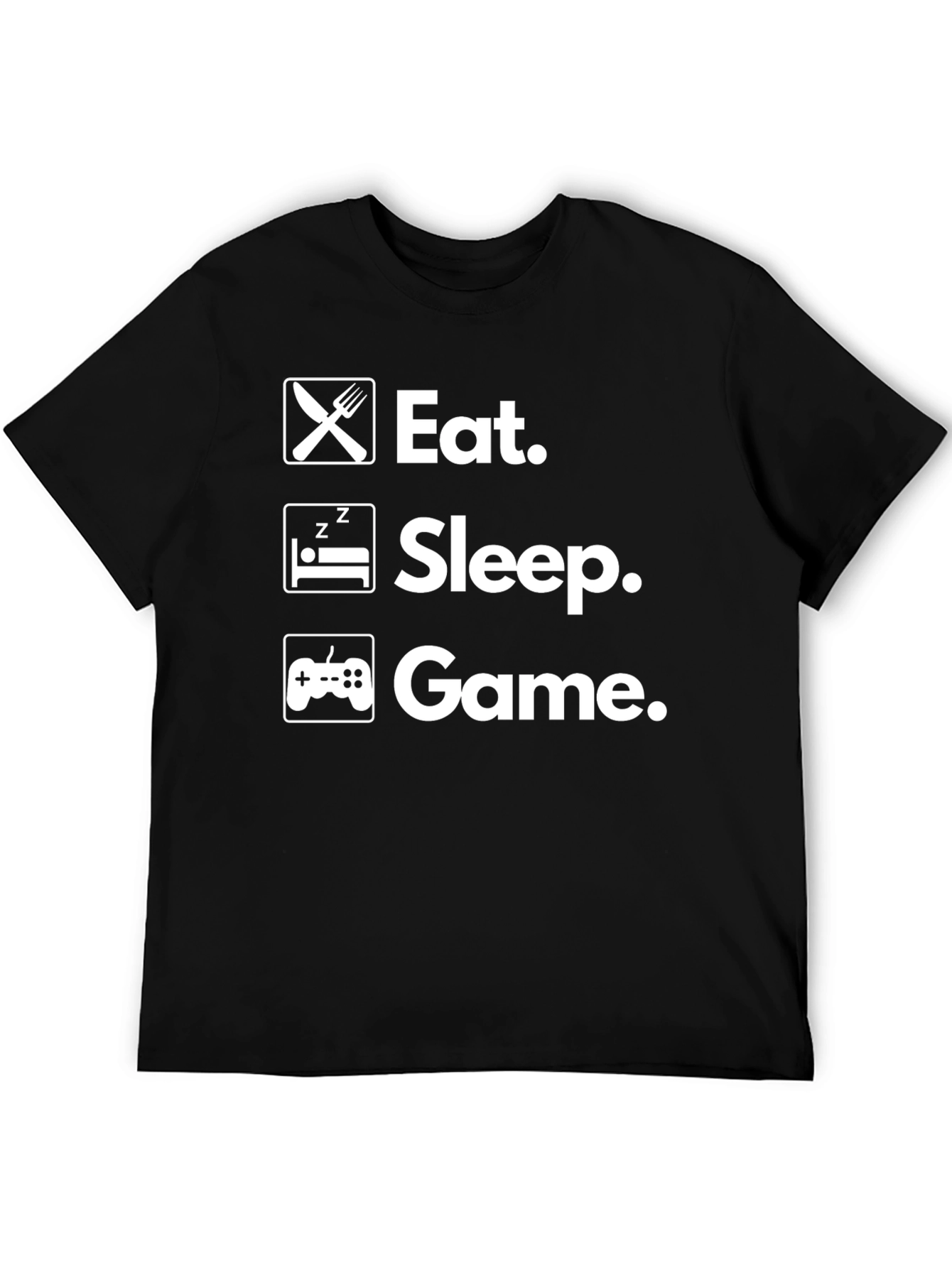 Eat Sleep Game T-Shirt - Gamer Life Tee