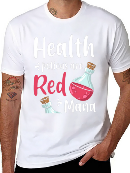 Health Potions Are Red Mana T-Shirt