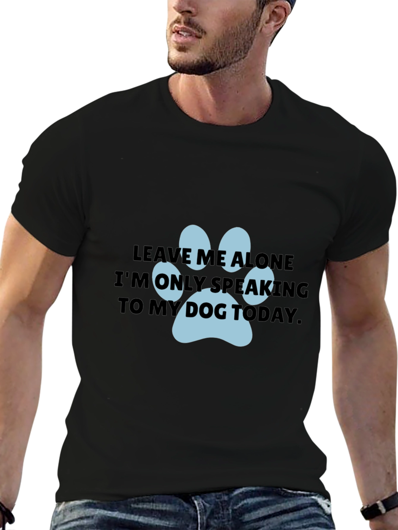 Dog Lover T-Shirt: Leave Me Alone Dog Paw Print