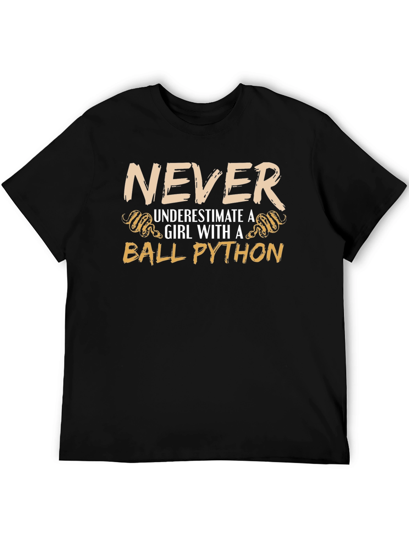 Never Underestimate a Girl with a Ball Python T-Shirt