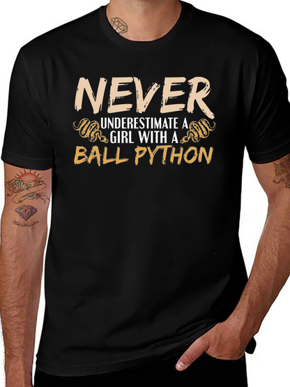 Never Underestimate a Girl with a Ball Python T-Shirt