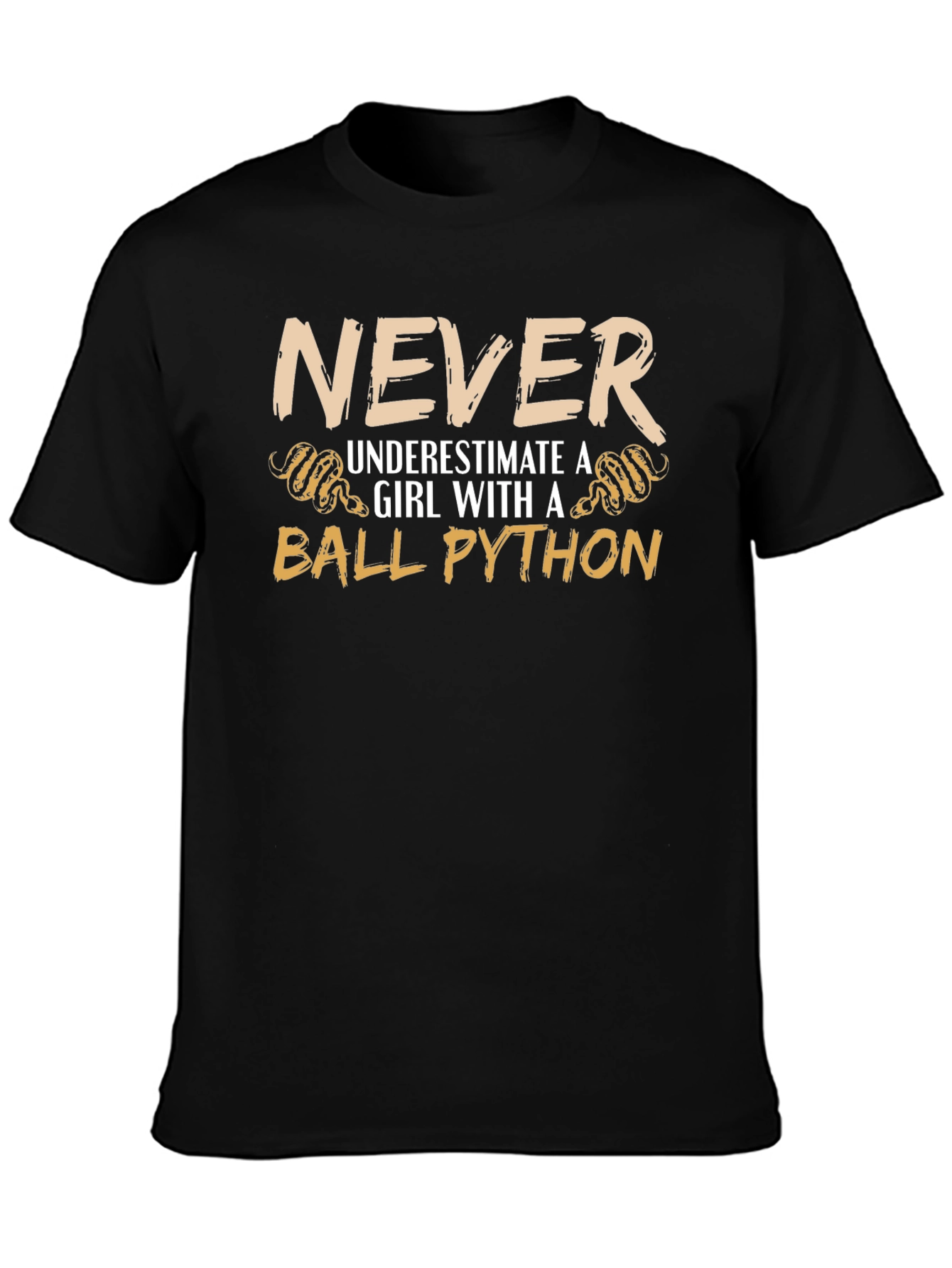 Never Underestimate a Girl with a Ball Python T-Shirt