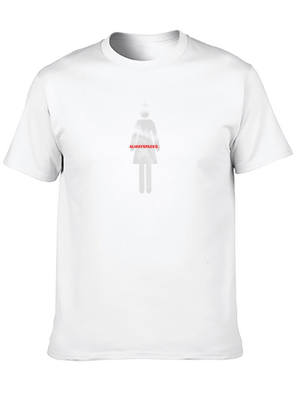 Trendy Graphic Tee - Always Fades Woman