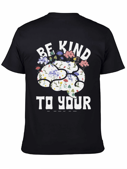 Be Kind To Your Mind T-Shirt