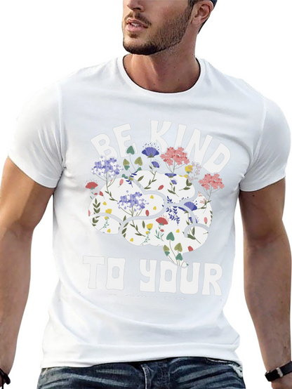 Be Kind To Your Mind T-Shirt