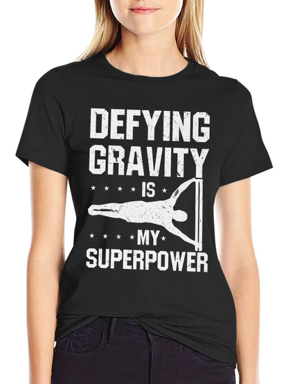 Defying Gravity Superpower T-Shirt