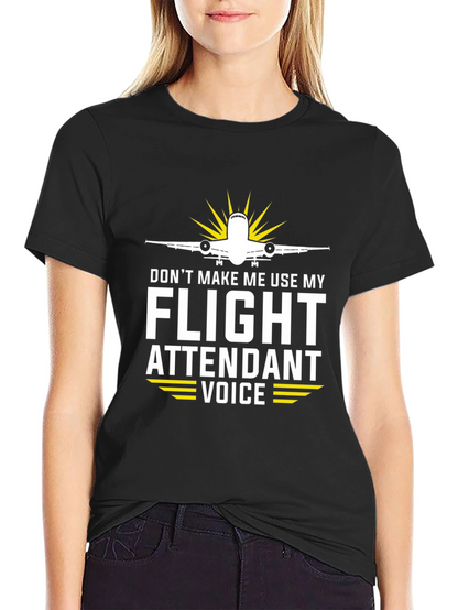 Funny Flight Attendant Voice T-Shirt