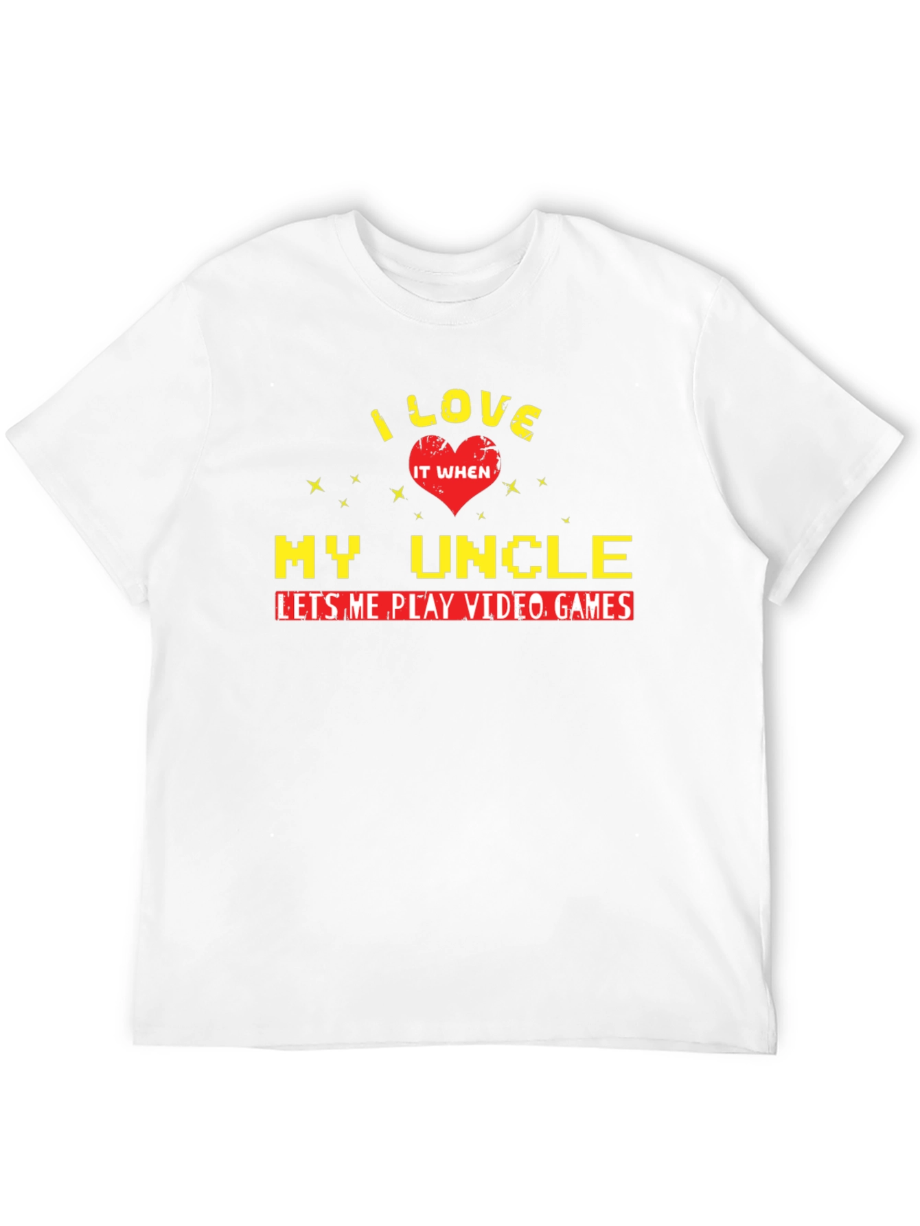 I Love My Uncle Video Games T-Shirt