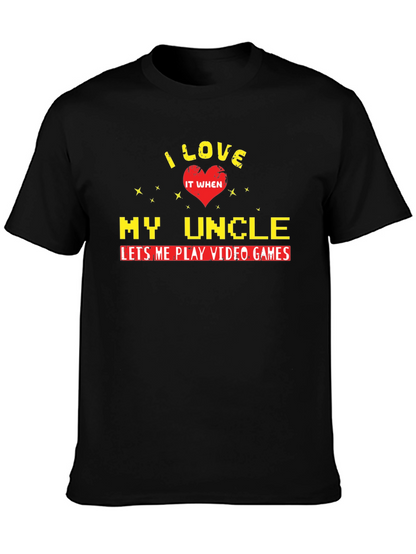 I Love My Uncle Video Games T-Shirt