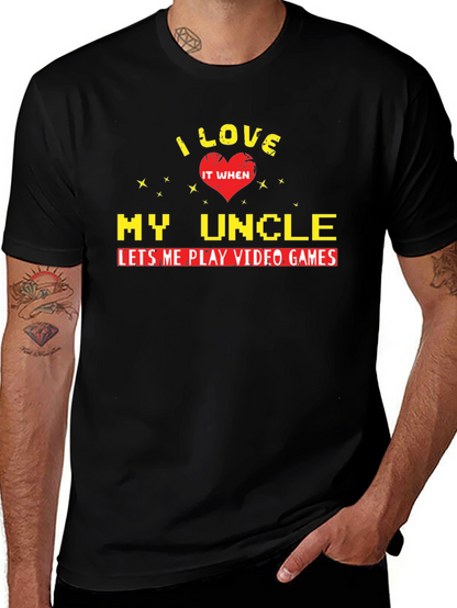 I Love My Uncle Video Games T-Shirt