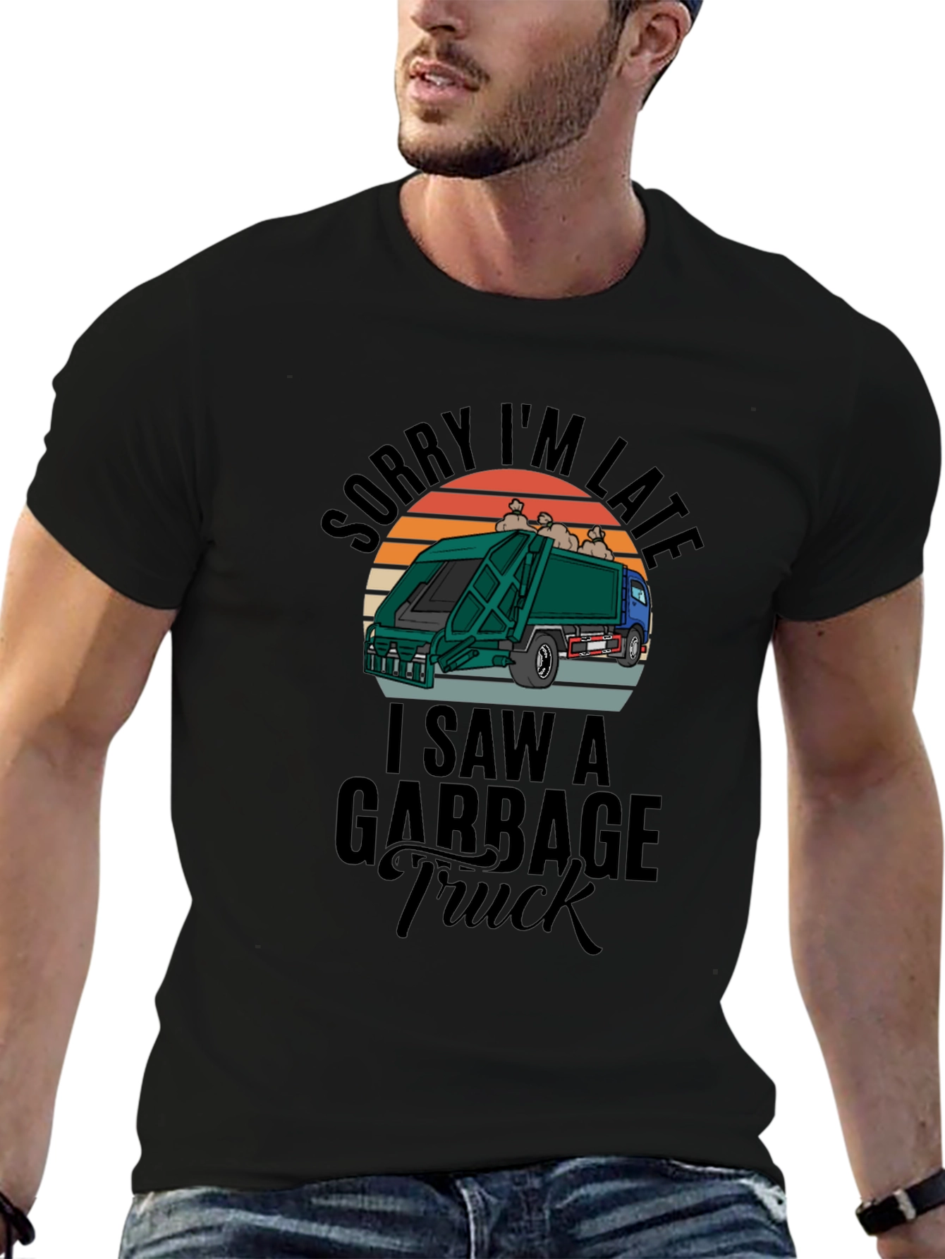 Sorry Im Late Garbage Truck Mens Black T-Shirt