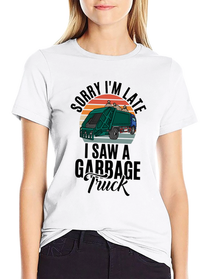 Sorry Im Late Garbage Truck Mens Black T-Shirt
