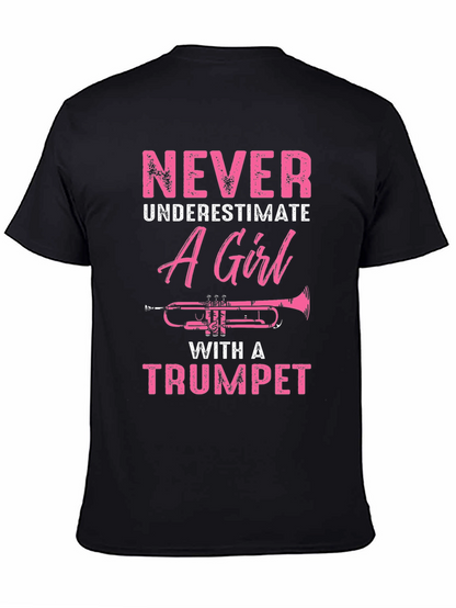 Never Underestimate A Girl With A Trumpet T-Shirt