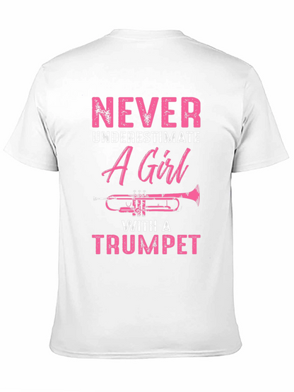 Never Underestimate A Girl With A Trumpet T-Shirt