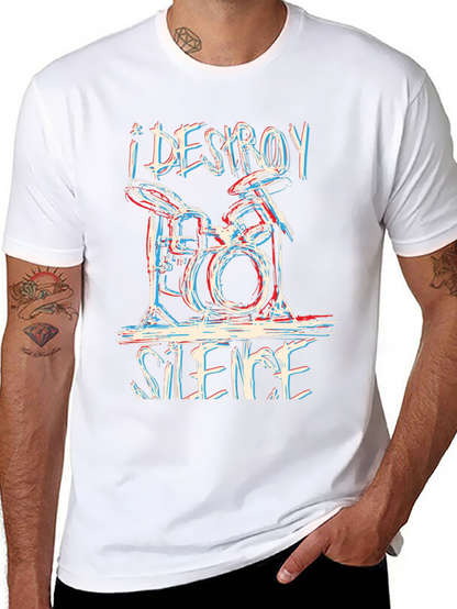 I Destroy Silence Drummer T-Shirt