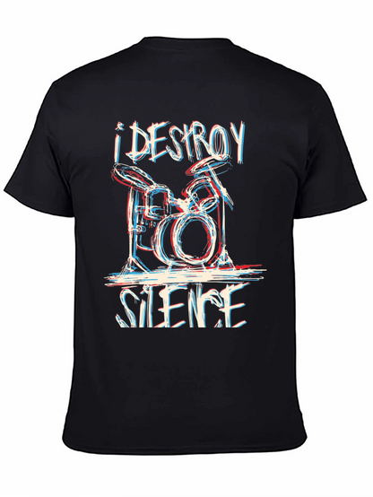 I Destroy Silence Drummer T-Shirt