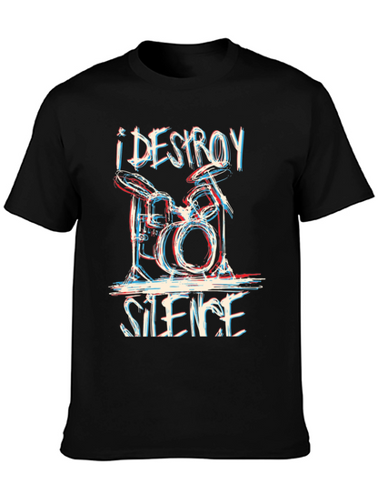 I Destroy Silence Drummer T-Shirt